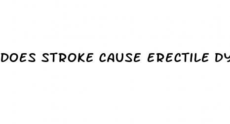 does stroke cause erectile dysfunction