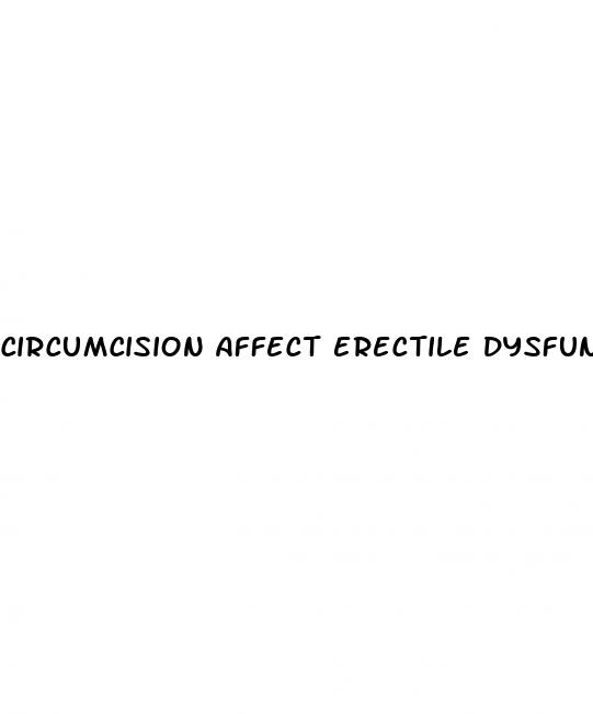 circumcision affect erectile dysfunction