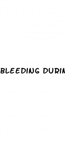 bleeding during sex after morning after pill