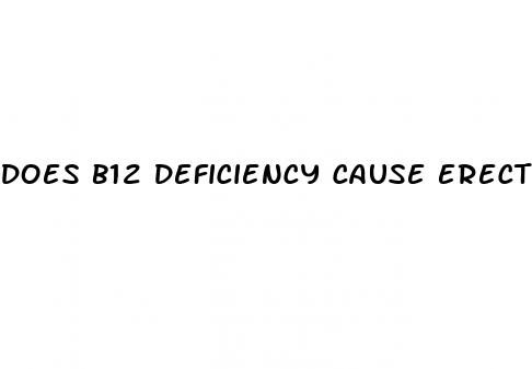 does b12 deficiency cause erectile dysfunction