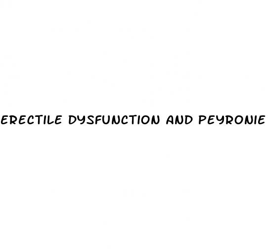 erectile dysfunction and peyronie s disease