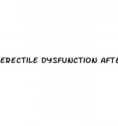 erectile dysfunction after prostate cancer radiation treatment side effects