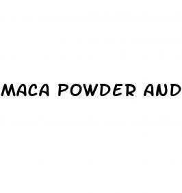 maca powder and erectile dysfunction