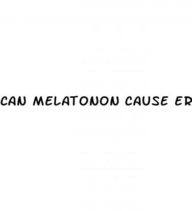 can melatonon cause erectile dysfunction