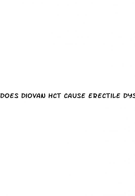 does diovan hct cause erectile dysfunction