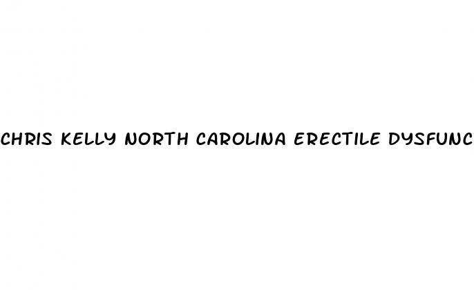 chris kelly north carolina erectile dysfunction commercial