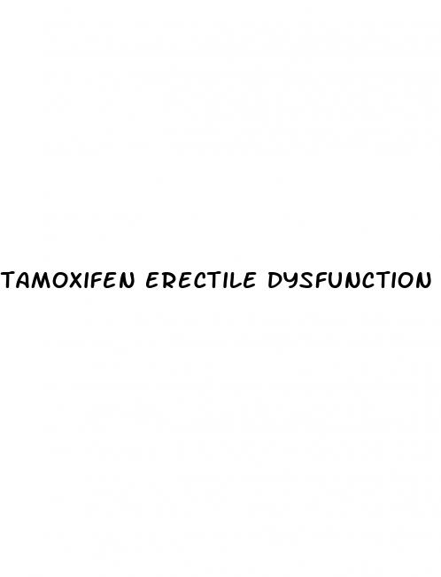 tamoxifen erectile dysfunction