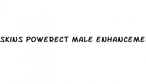 skins powerect male enhancement cream