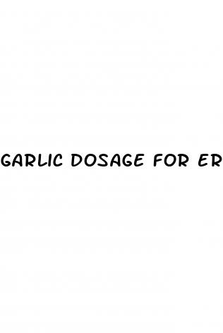 garlic dosage for erectile dysfunction