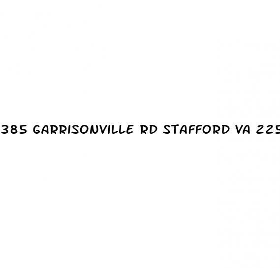 385 garrisonville rd stafford va 22554 ste 115 erectile dysfunction