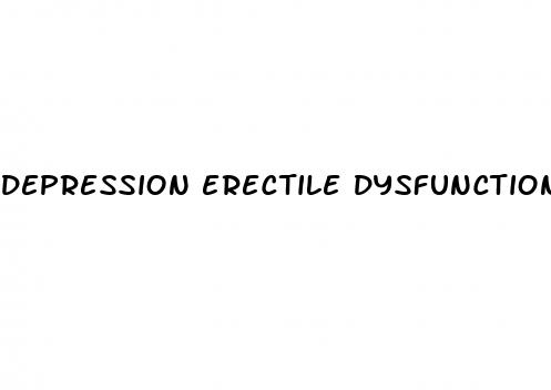 depression erectile dysfunction treatment