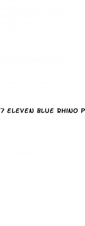 7 eleven blue rhino pill