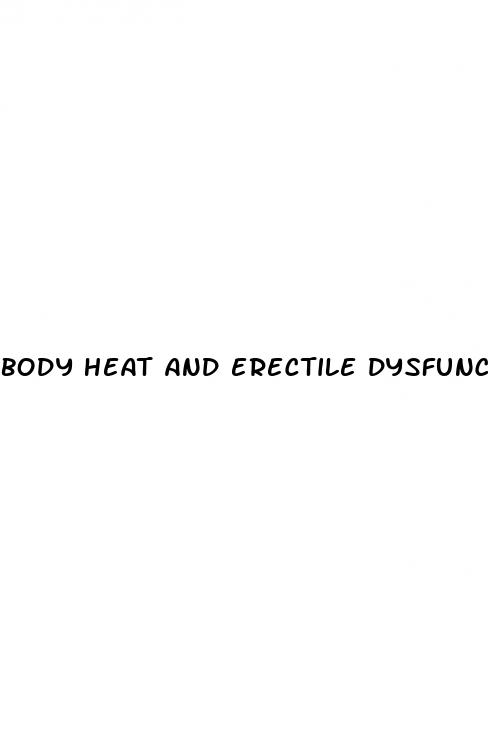 body heat and erectile dysfunction