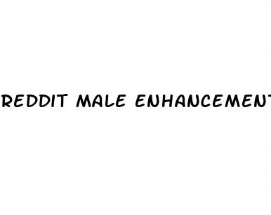 reddit male enhancement pills