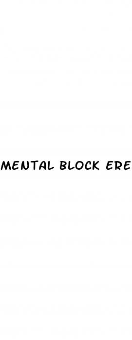 mental block erectile dysfunction