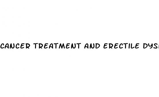 cancer treatment and erectile dysfunction