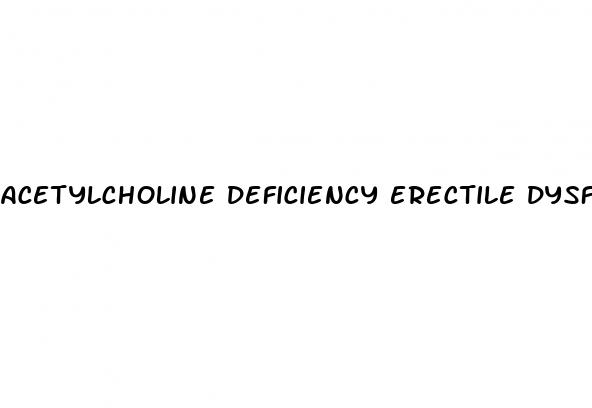 acetylcholine deficiency erectile dysfunction