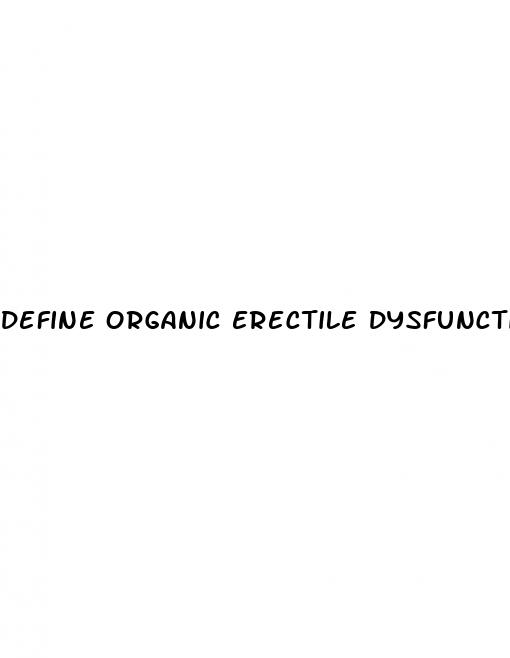 define organic erectile dysfunction