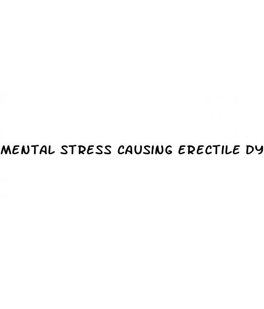 mental stress causing erectile dysfunction