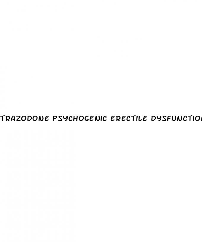 trazodone psychogenic erectile dysfunction