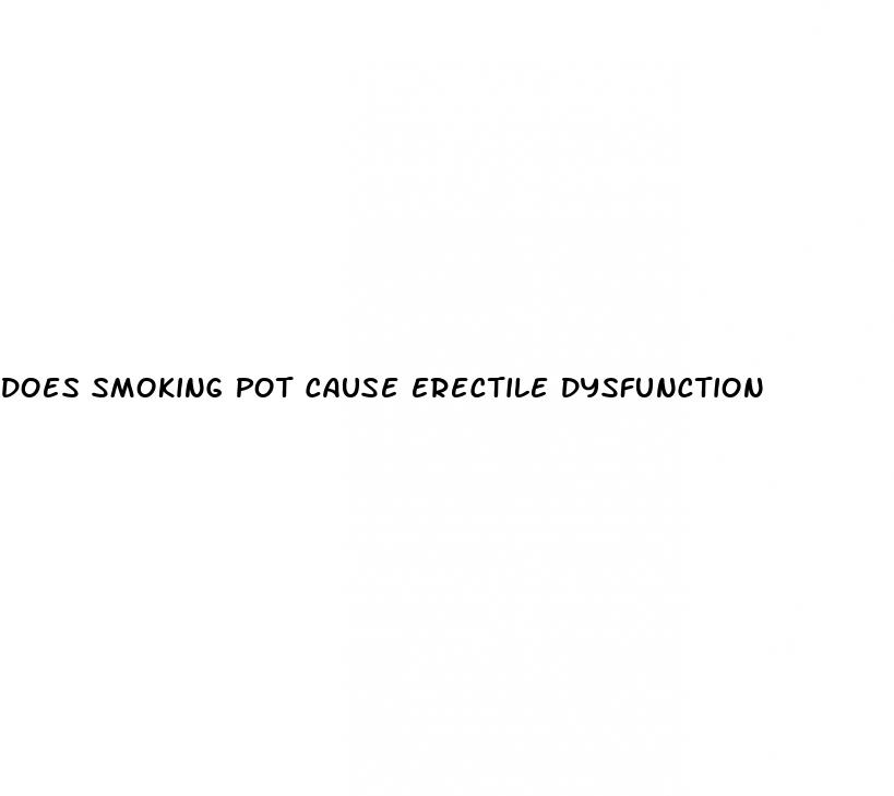 does smoking pot cause erectile dysfunction