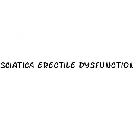 sciatica erectile dysfunction