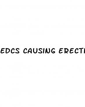 edcs causing erectile dysfunction