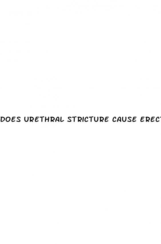 does urethral stricture cause erectile dysfunction