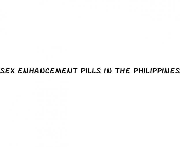 sex enhancement pills in the philippines