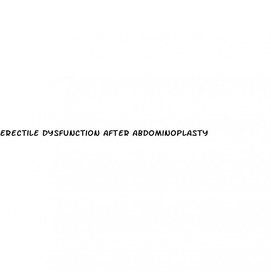 erectile dysfunction after abdominoplasty