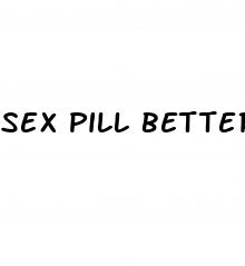 sex pill better than viagra