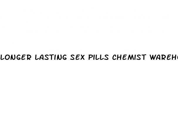 longer lasting sex pills chemist warehouse