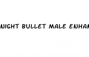 night bullet male enhancement for sale