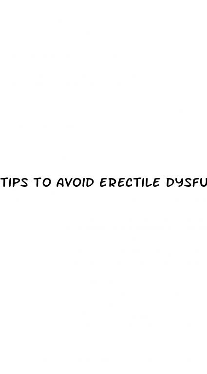 tips to avoid erectile dysfunction