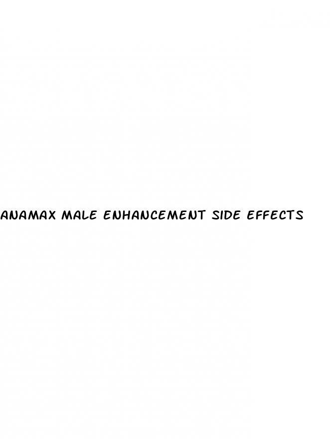 anamax male enhancement side effects