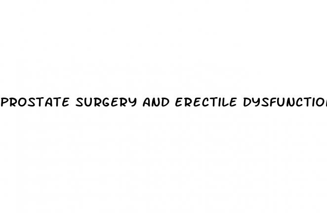 prostate surgery and erectile dysfunction