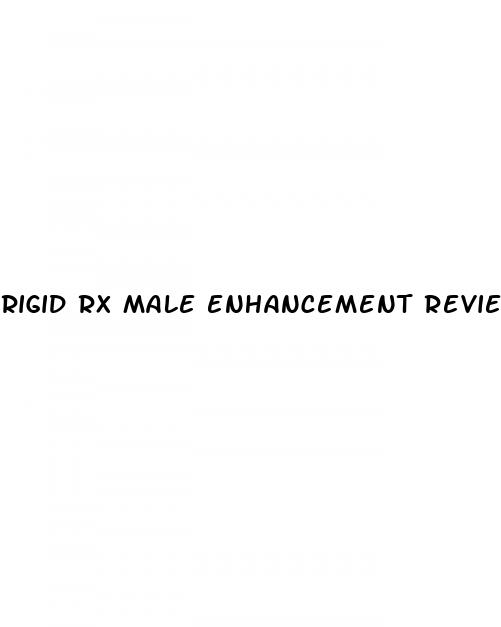 rigid rx male enhancement review