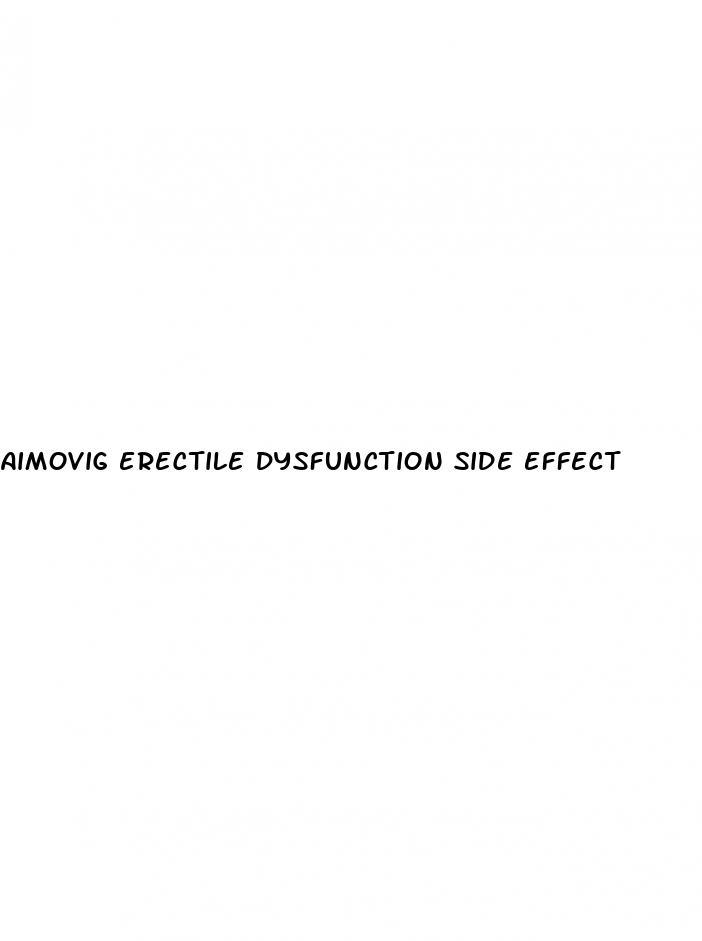 aimovig erectile dysfunction side effect