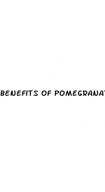 benefits of pomegranate erectile dysfunction