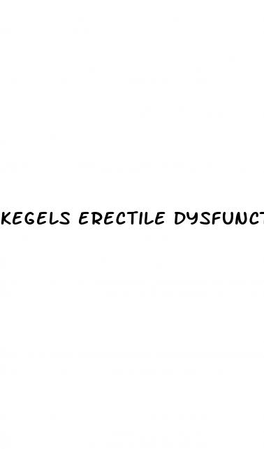 kegels erectile dysfunction