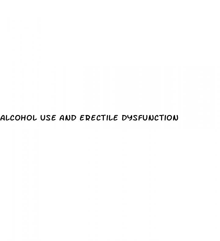 alcohol use and erectile dysfunction