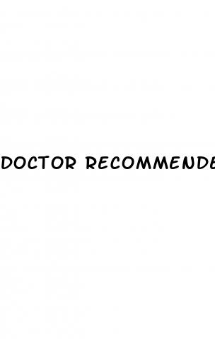 doctor recommended male enhancement