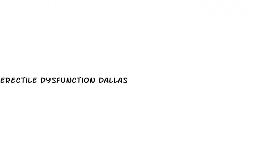 erectile dysfunction dallas