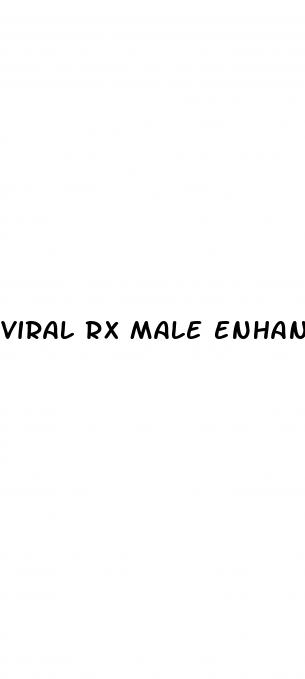 viral rx male enhancement