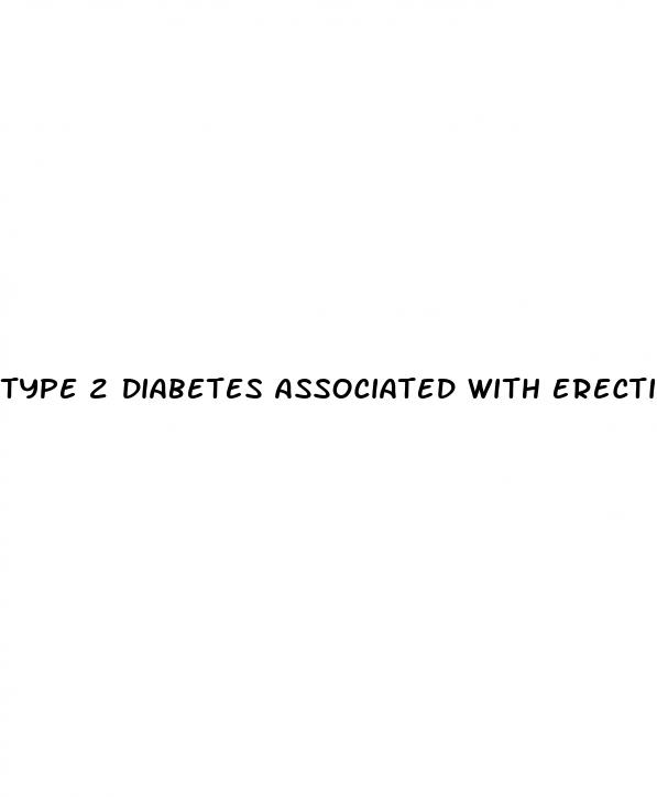 type 2 diabetes associated with erectile dysfunction