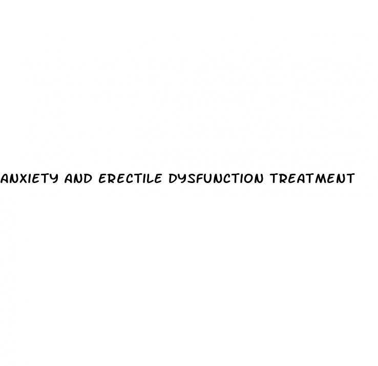 anxiety and erectile dysfunction treatment