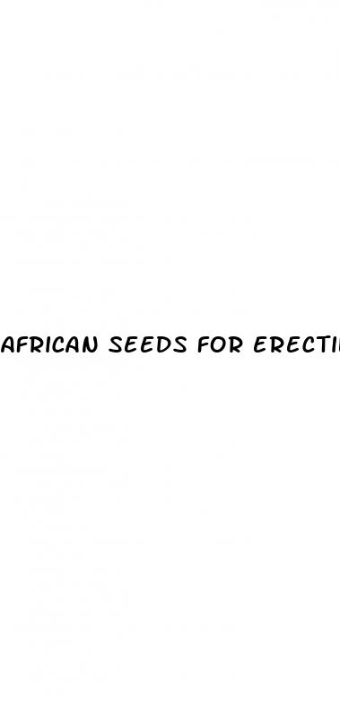 african seeds for erectile dysfunction