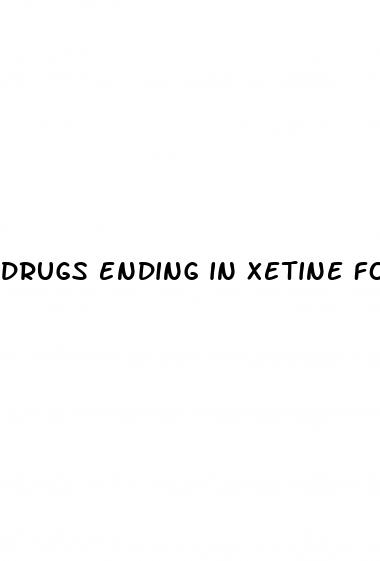 drugs ending in xetine for erectile dysfunction