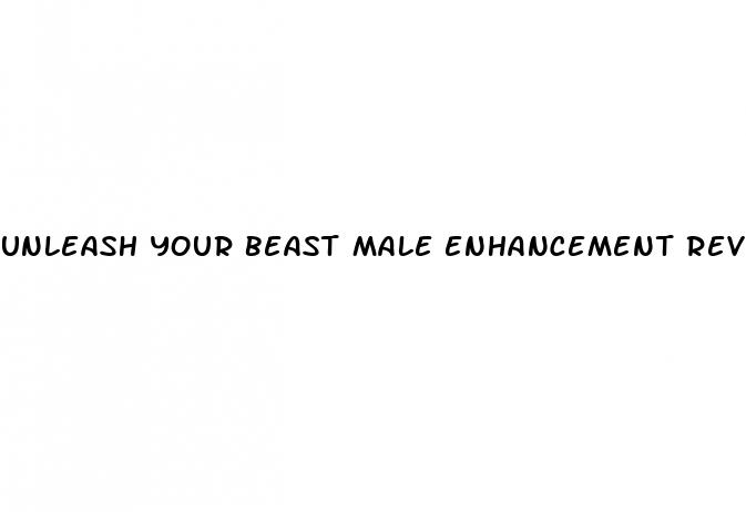 unleash your beast male enhancement review