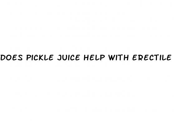 does pickle juice help with erectile dysfunction